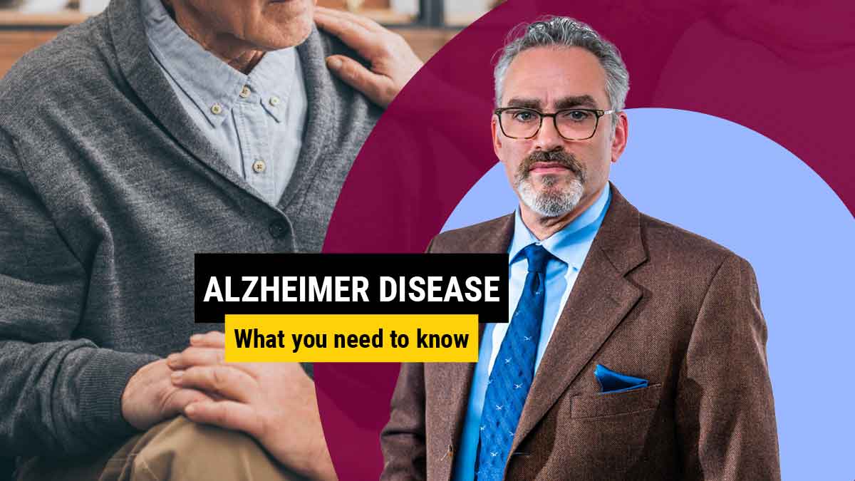 Anthony Levinson to the right of text: Alzheimer disease, what you need to know.
